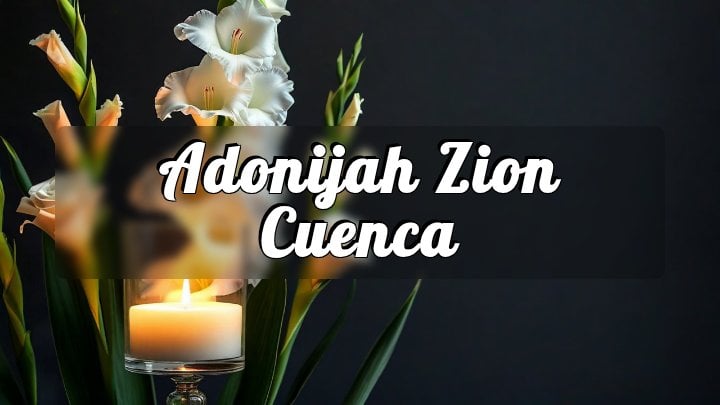 Adonijah Zion Cuenca